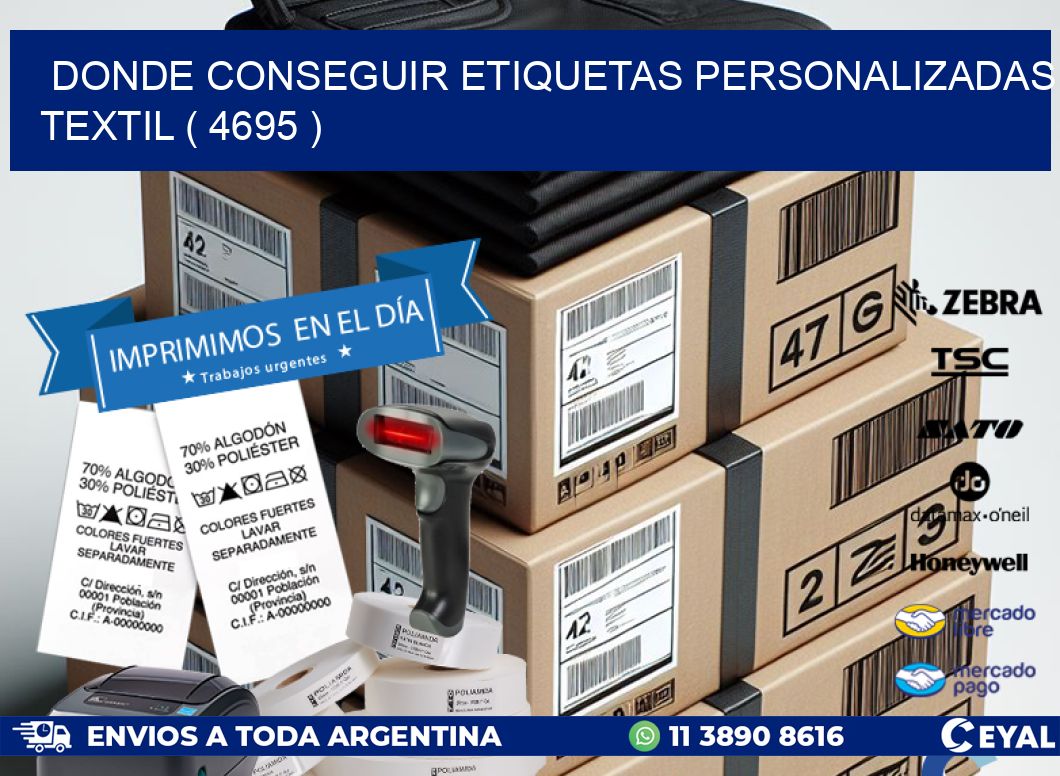 DONDE CONSEGUIR ETIQUETAS PERSONALIZADAS TEXTIL ( 4695 )