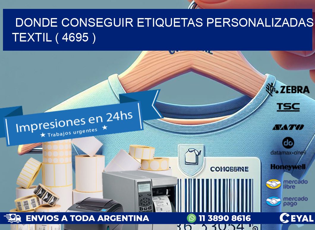 DONDE CONSEGUIR ETIQUETAS PERSONALIZADAS TEXTIL ( 4695 )