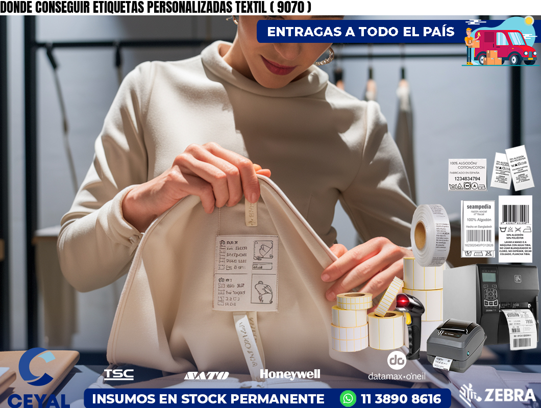 DONDE CONSEGUIR ETIQUETAS PERSONALIZADAS TEXTIL ( 9070 )