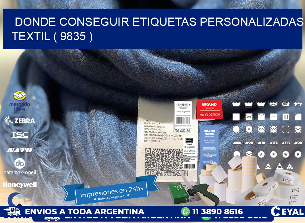 DONDE CONSEGUIR ETIQUETAS PERSONALIZADAS TEXTIL ( 9835 )