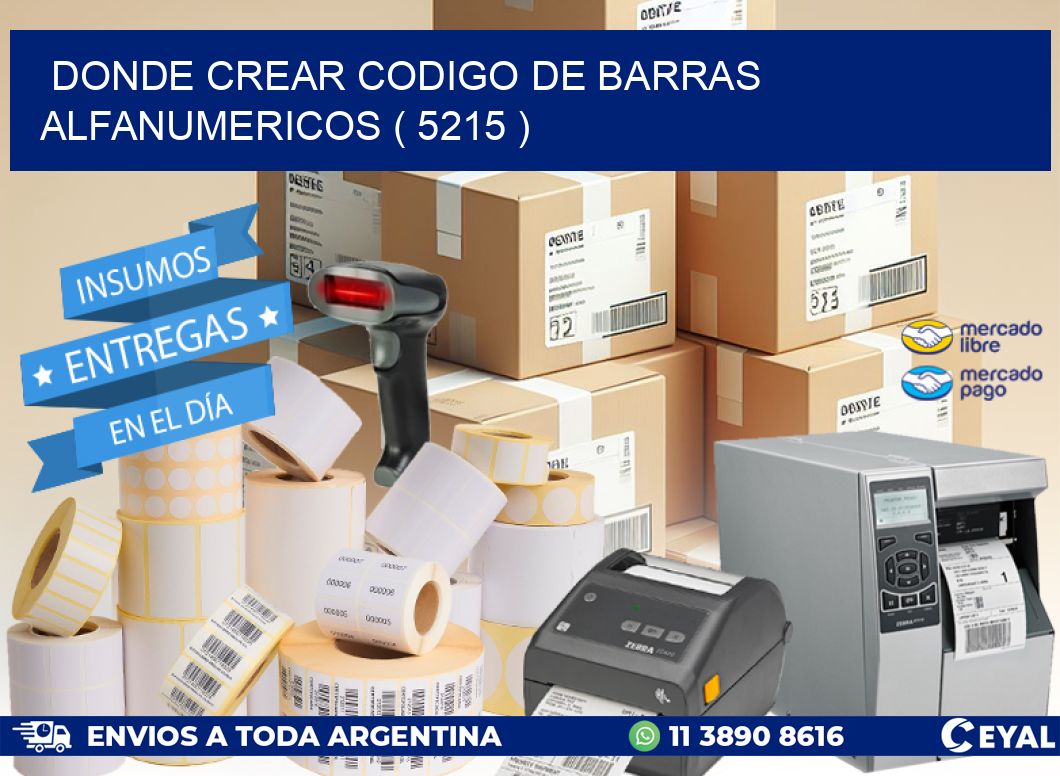 DONDE CREAR CODIGO DE BARRAS ALFANUMERICOS ( 5215 )