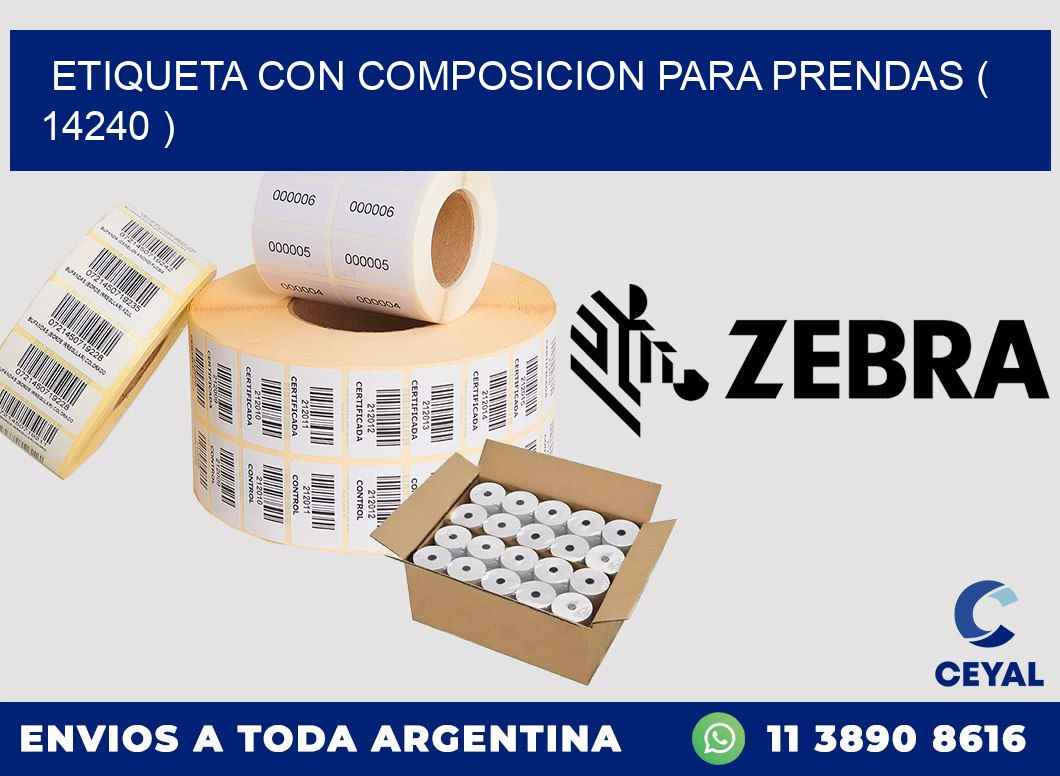 ETIQUETA CON COMPOSICION PARA PRENDAS ( 14240 )