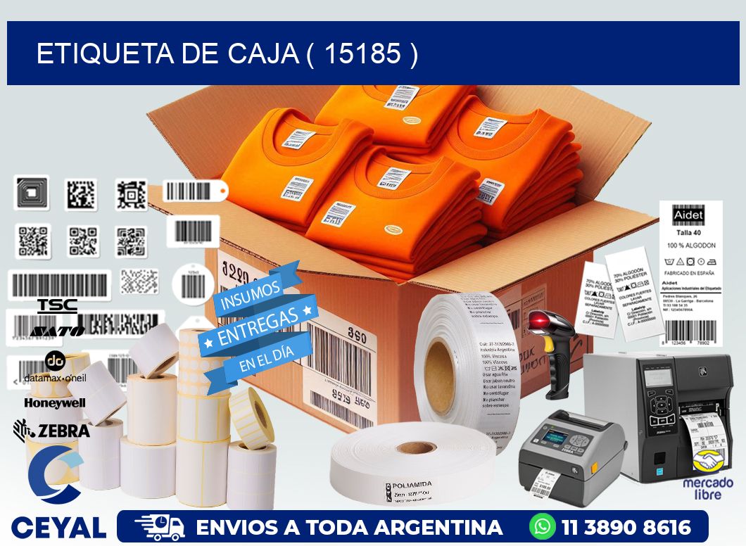 ETIQUETA DE CAJA ( 15185 )