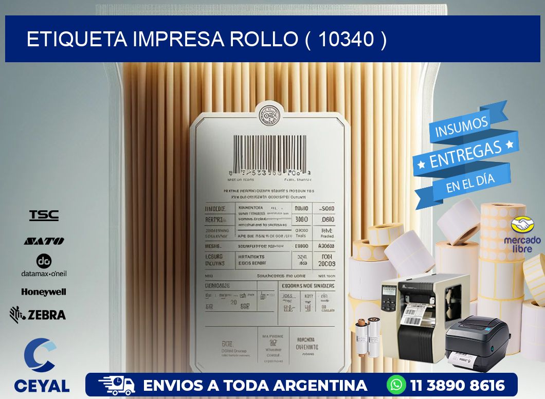 ETIQUETA IMPRESA ROLLO ( 10340 )