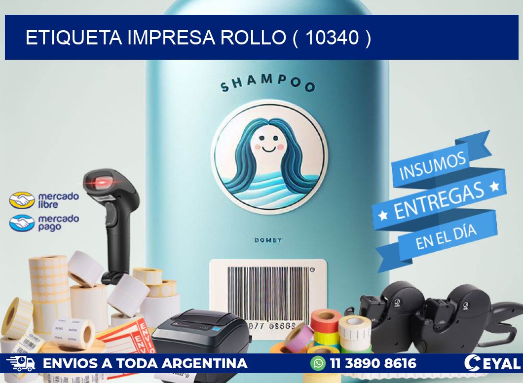 ETIQUETA IMPRESA ROLLO ( 10340 )