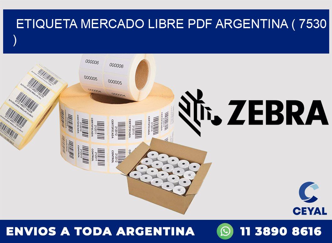 ETIQUETA MERCADO LIBRE PDF ARGENTINA ( 7530 )