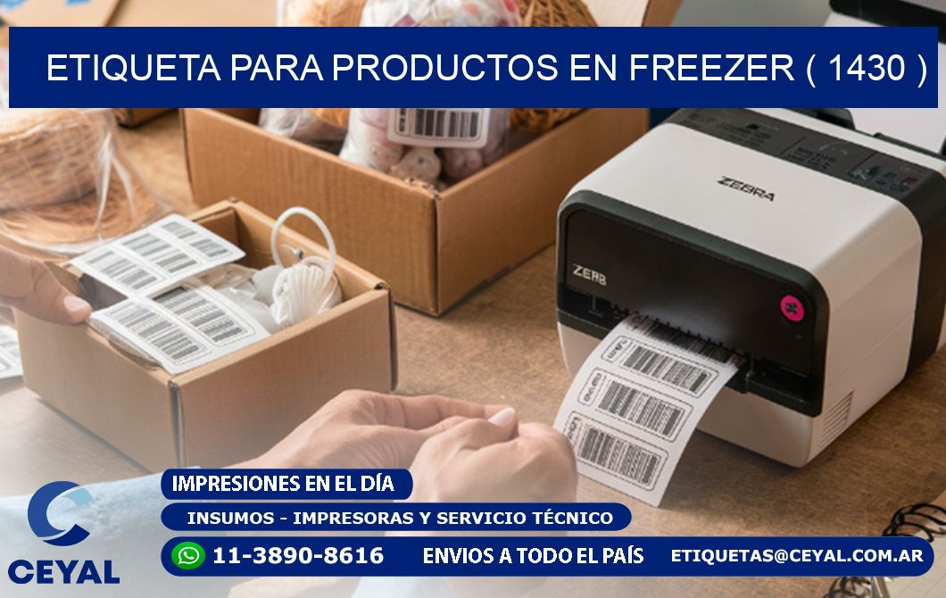ETIQUETA PARA PRODUCTOS EN FREEZER ( 1430 )