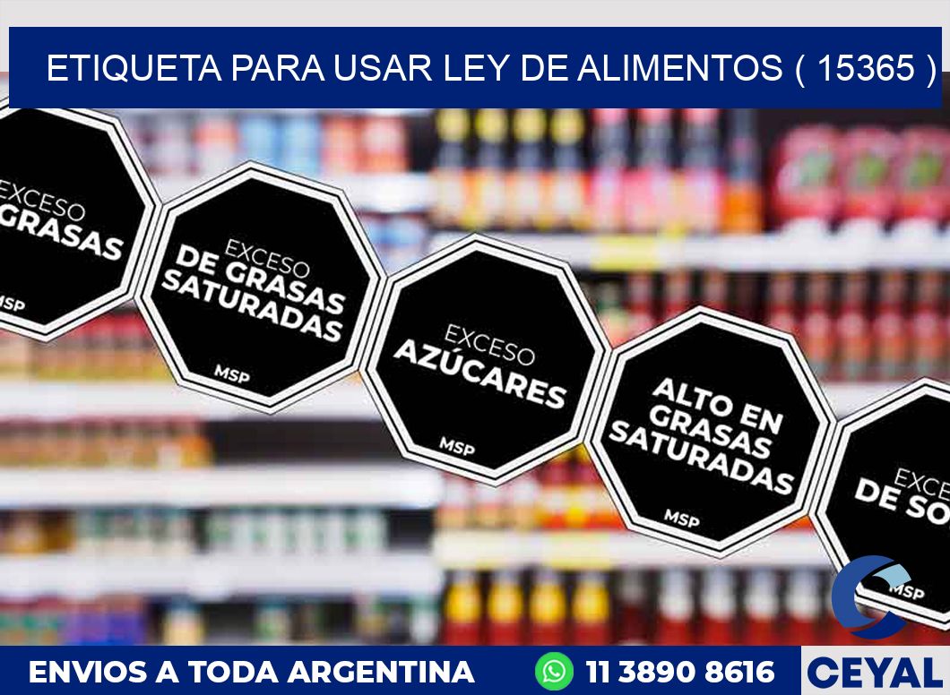 ETIQUETA PARA USAR LEY DE ALIMENTOS ( 15365 )