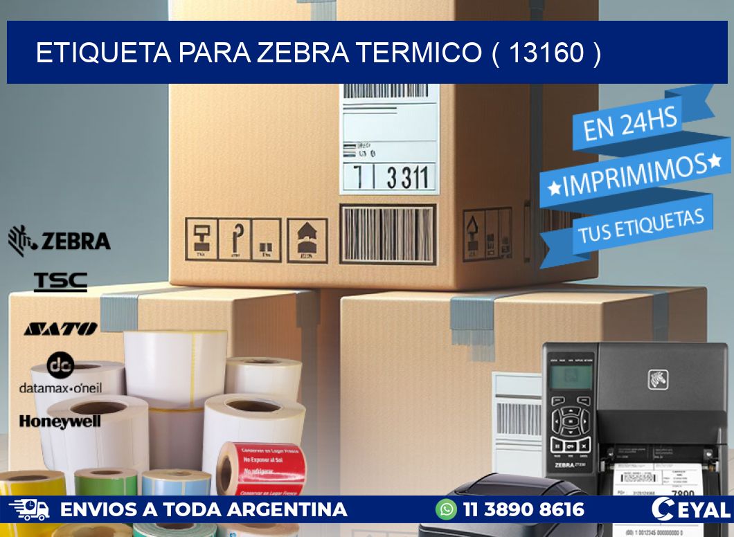 ETIQUETA PARA ZEBRA TERMICO ( 13160 )