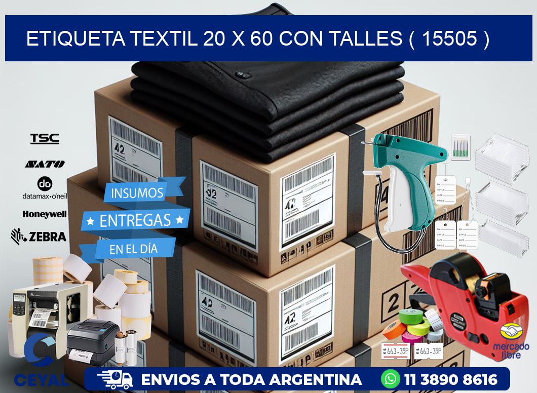 ETIQUETA TEXTIL 20 X 60 CON TALLES ( 15505 )