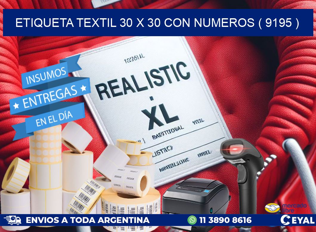 ETIQUETA TEXTIL 30 X 30 CON NUMEROS ( 9195 )