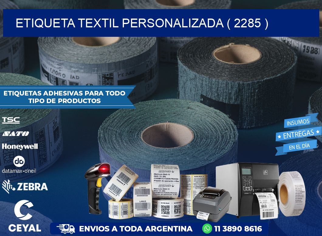ETIQUETA TEXTIL PERSONALIZADA ( 2285 )