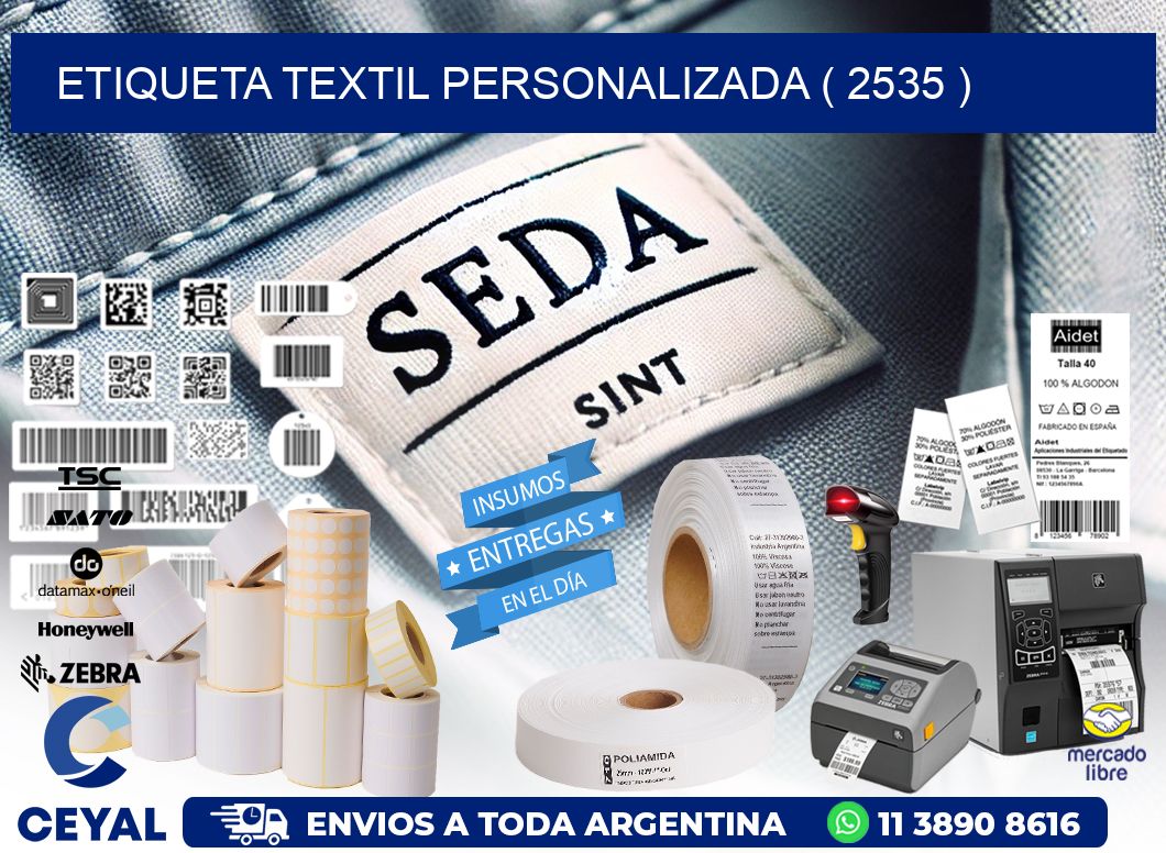 ETIQUETA TEXTIL PERSONALIZADA ( 2535 )