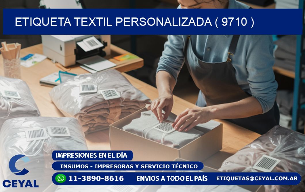 ETIQUETA TEXTIL PERSONALIZADA ( 9710 )