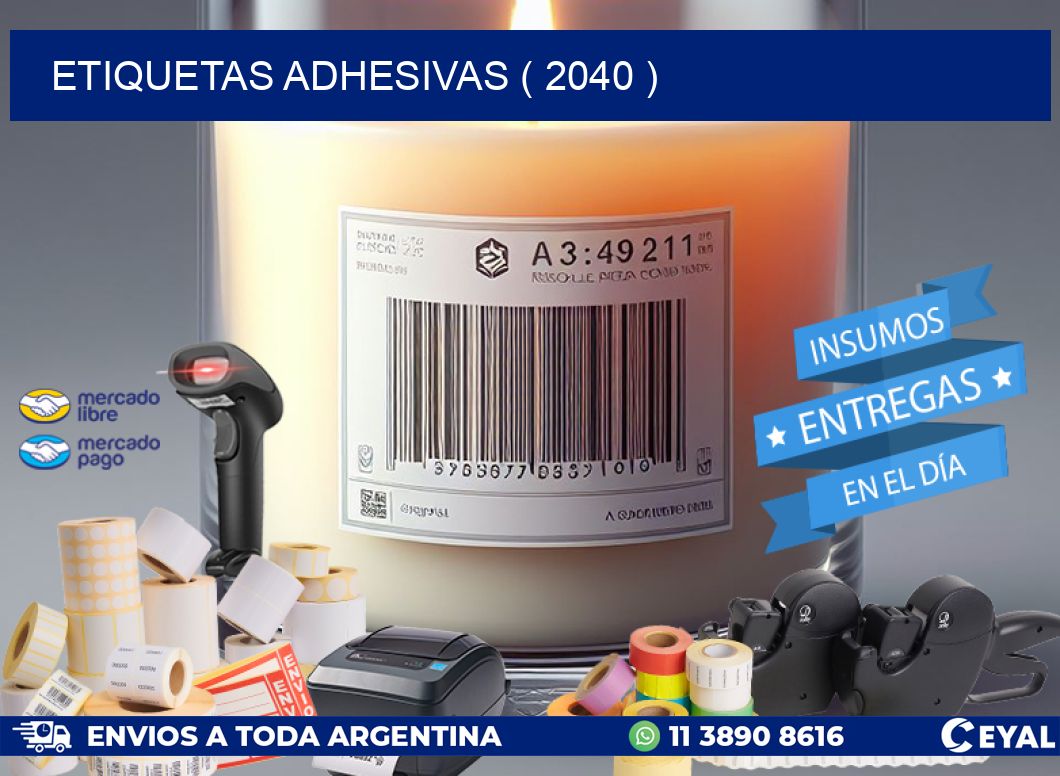 ETIQUETAS ADHESIVAS ( 2040 )