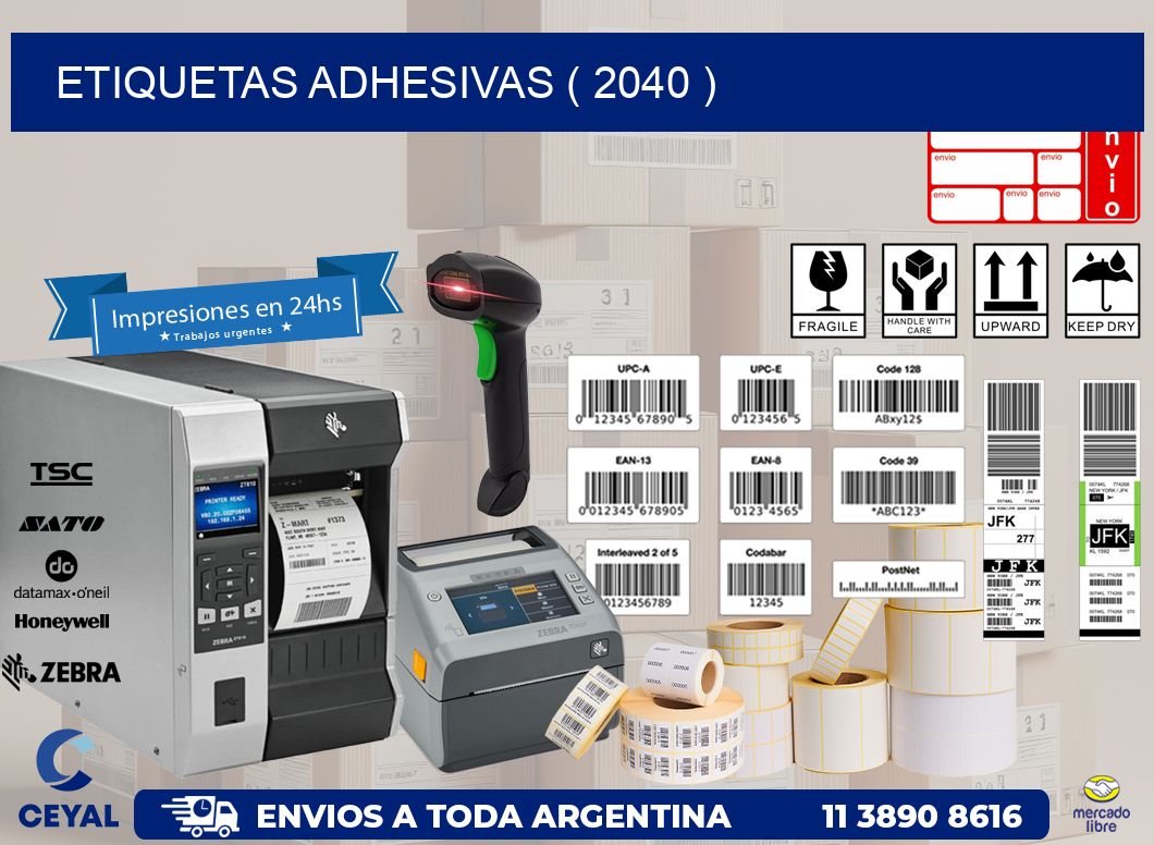 ETIQUETAS ADHESIVAS ( 2040 )