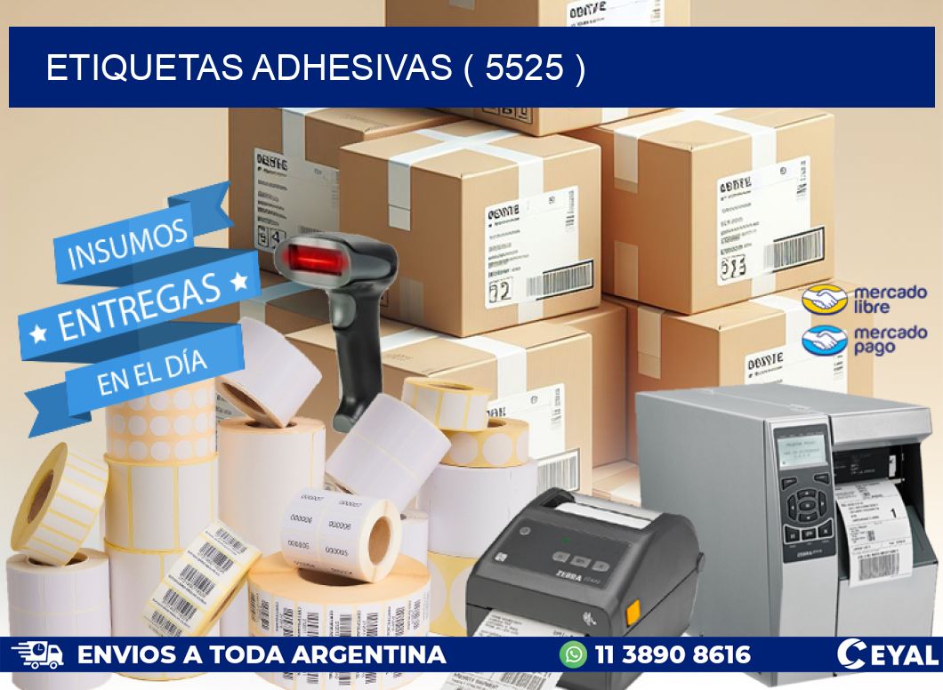 ETIQUETAS ADHESIVAS ( 5525 )