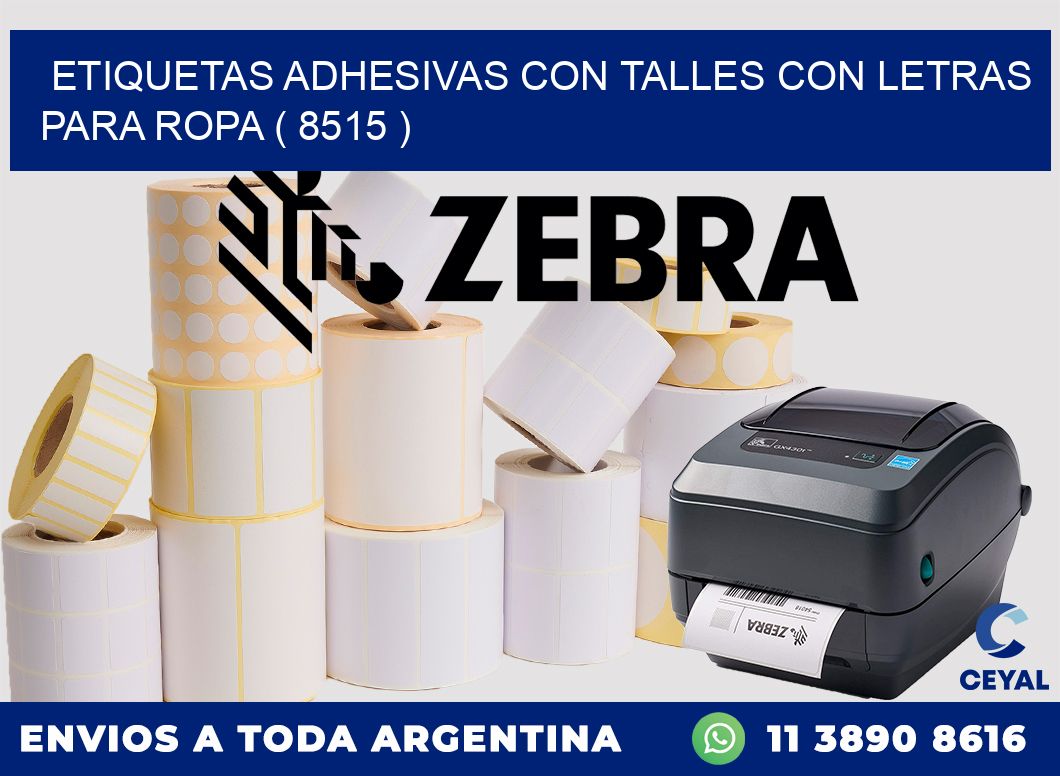 ETIQUETAS ADHESIVAS CON TALLES CON LETRAS PARA ROPA ( 8515 )