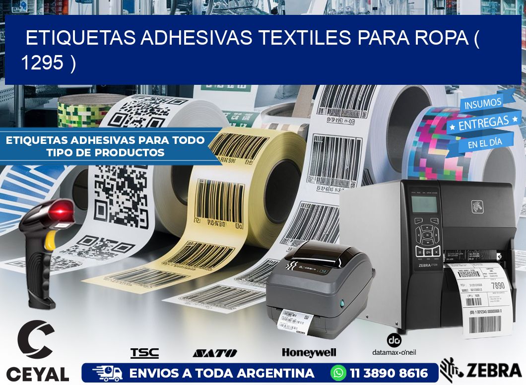 ETIQUETAS ADHESIVAS TEXTILES PARA ROPA ( 1295 )