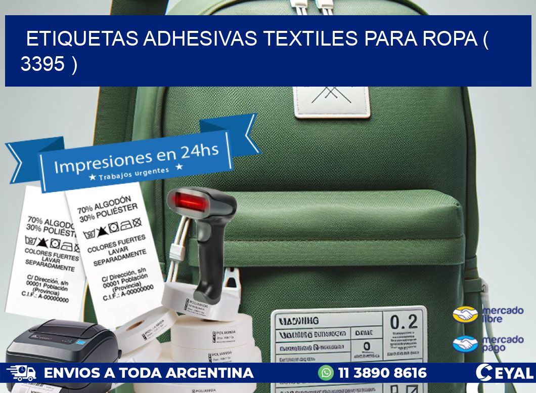 ETIQUETAS ADHESIVAS TEXTILES PARA ROPA ( 3395 )