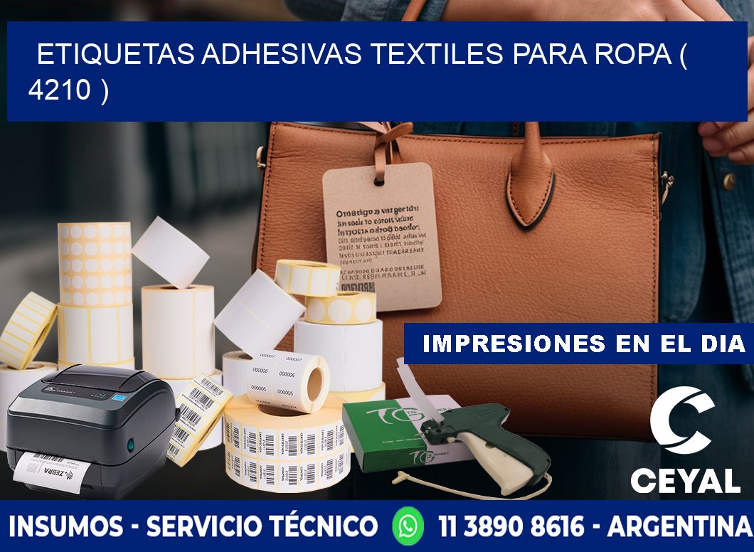 ETIQUETAS ADHESIVAS TEXTILES PARA ROPA ( 4210 )