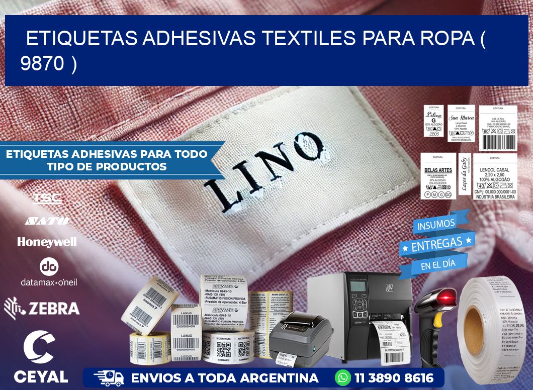 ETIQUETAS ADHESIVAS TEXTILES PARA ROPA ( 9870 )