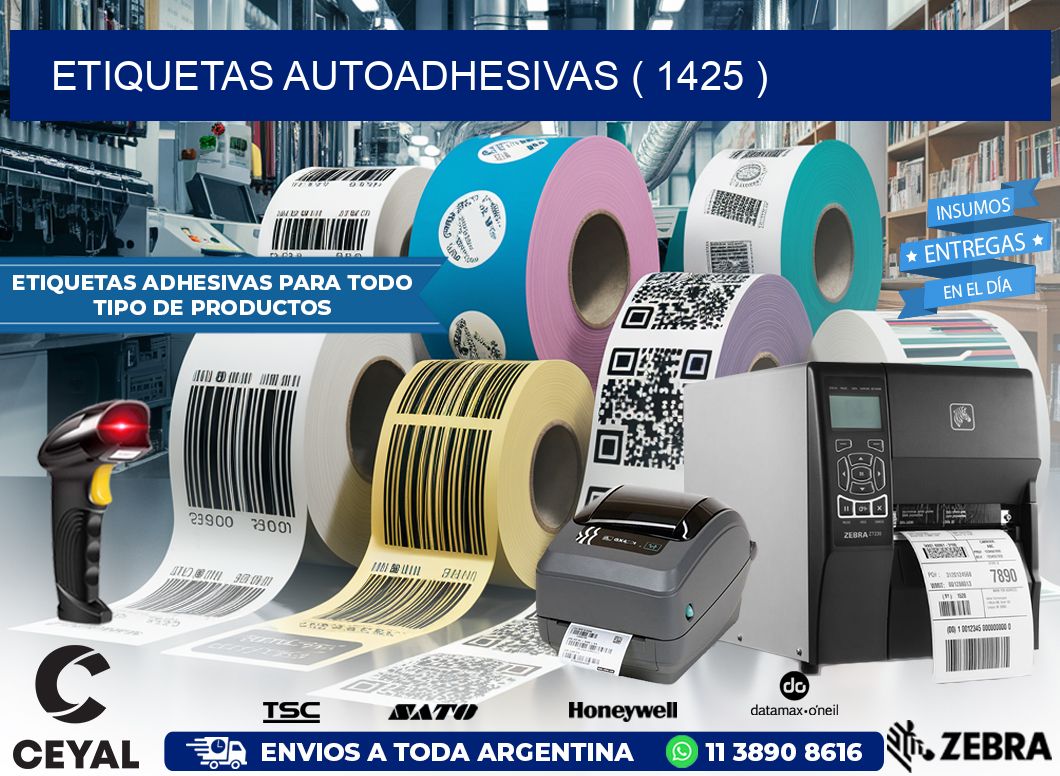 ETIQUETAS AUTOADHESIVAS ( 1425 )