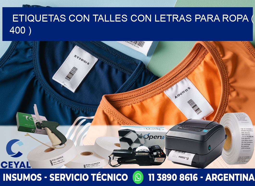 ETIQUETAS CON TALLES CON LETRAS PARA ROPA ( 400 )