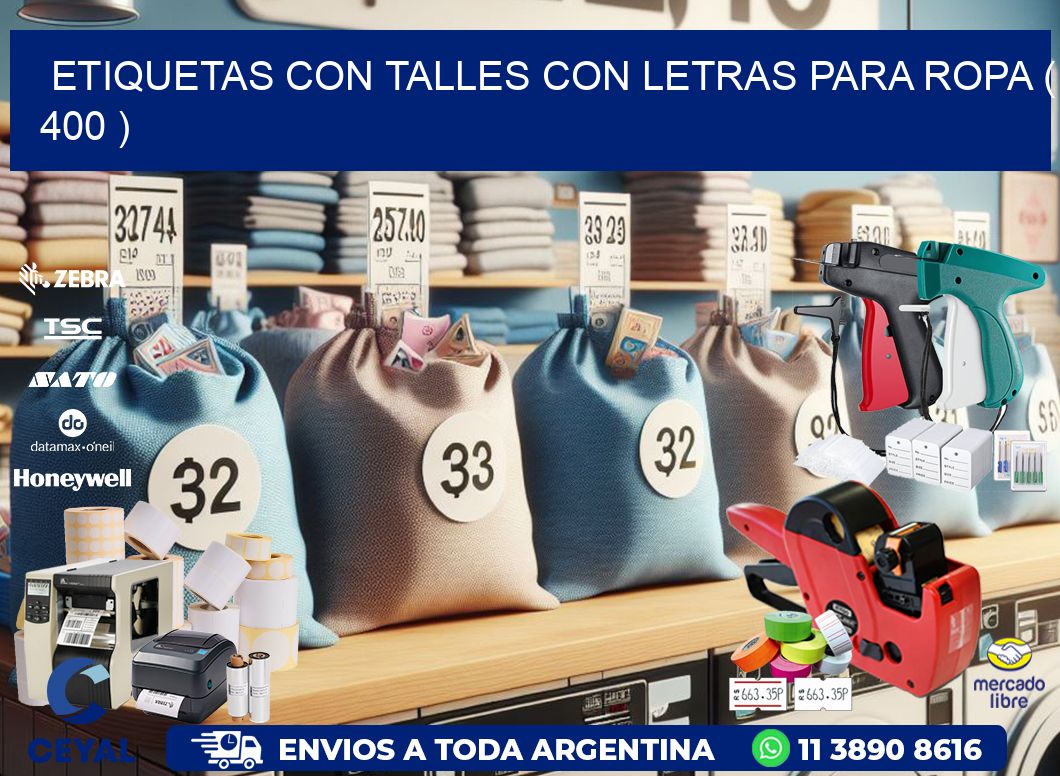 ETIQUETAS CON TALLES CON LETRAS PARA ROPA ( 400 )