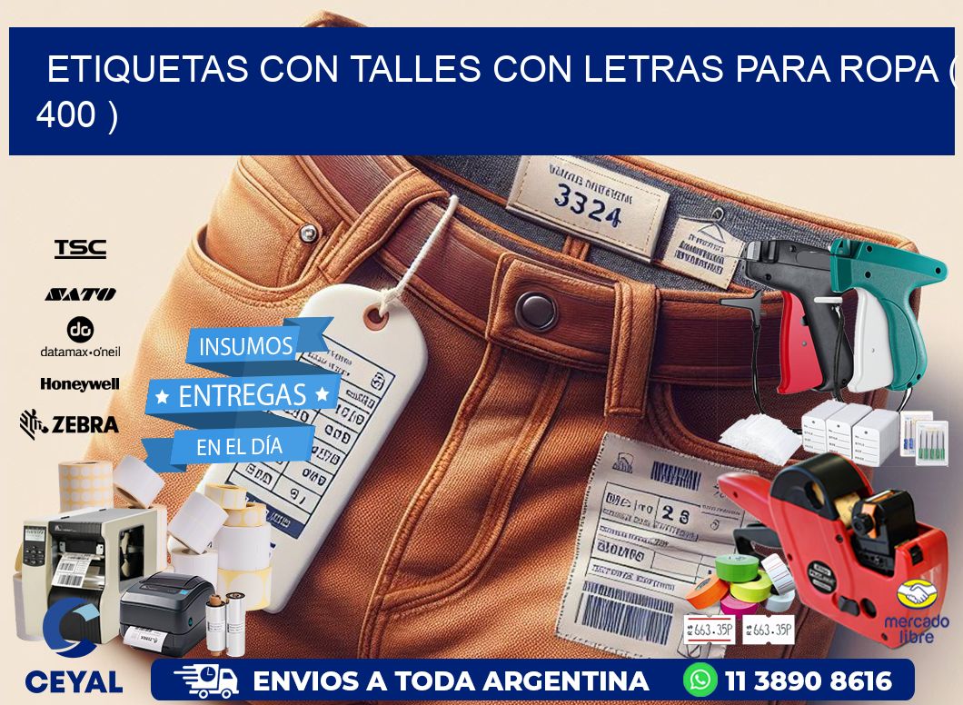 ETIQUETAS CON TALLES CON LETRAS PARA ROPA ( 400 )
