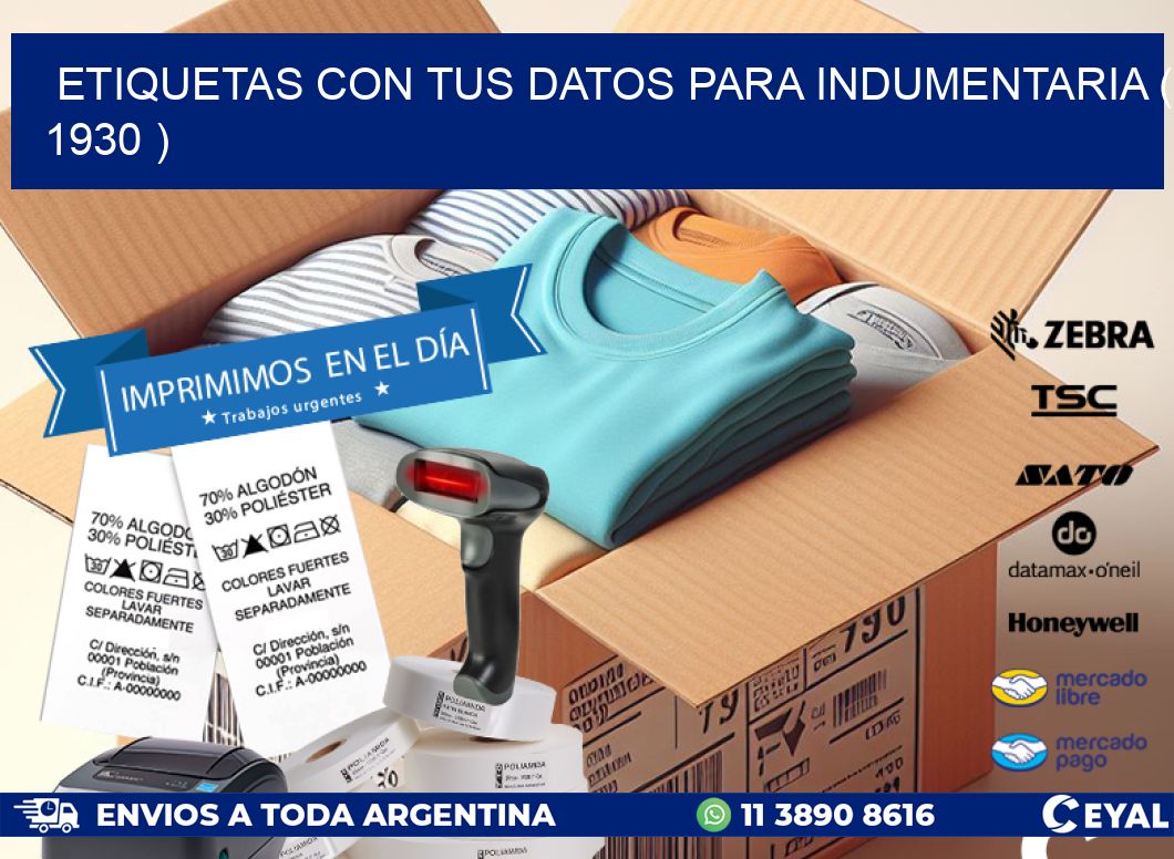 ETIQUETAS CON TUS DATOS PARA INDUMENTARIA ( 1930 )