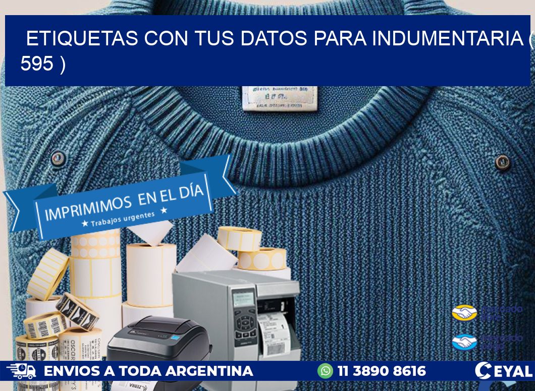 ETIQUETAS CON TUS DATOS PARA INDUMENTARIA ( 595 )