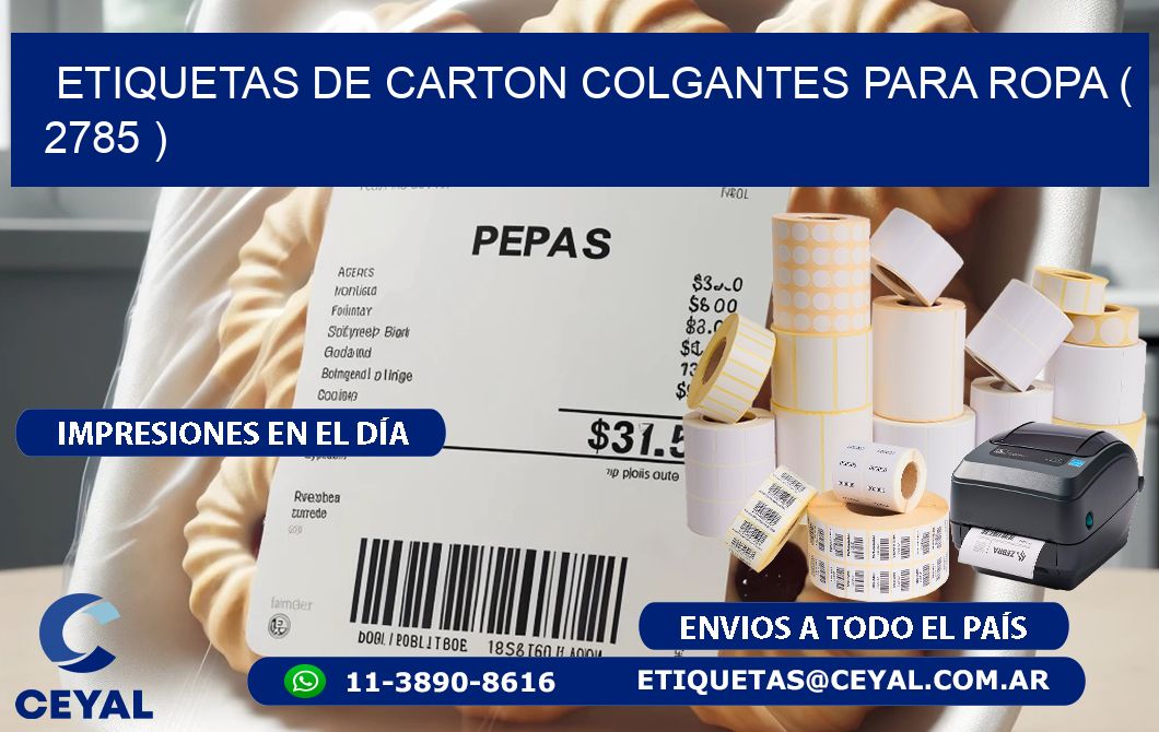ETIQUETAS DE CARTON COLGANTES PARA ROPA ( 2785 )