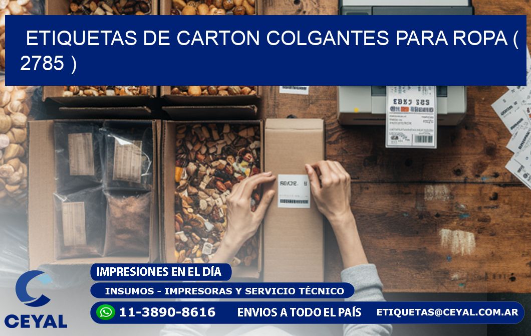 ETIQUETAS DE CARTON COLGANTES PARA ROPA ( 2785 )