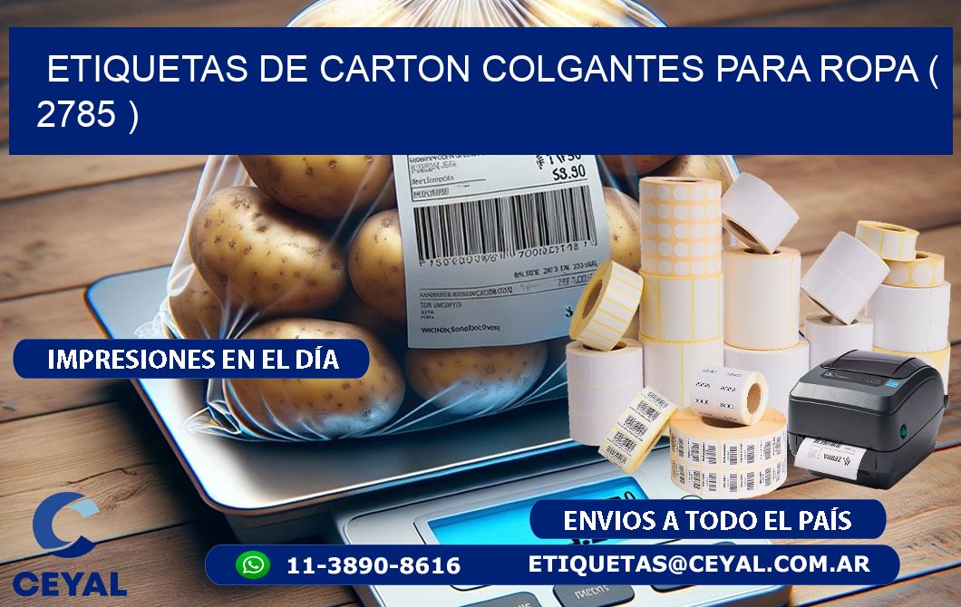 ETIQUETAS DE CARTON COLGANTES PARA ROPA ( 2785 )