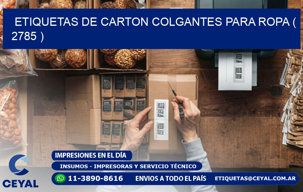 ETIQUETAS DE CARTON COLGANTES PARA ROPA ( 2785 )