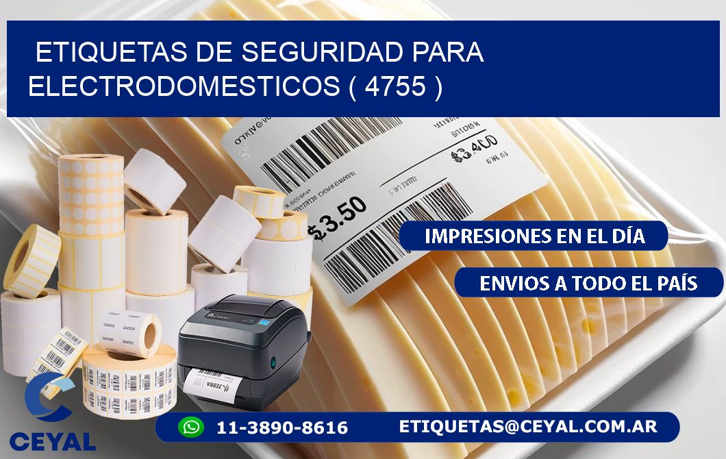 ETIQUETAS DE SEGURIDAD PARA ELECTRODOMESTICOS ( 4755 )