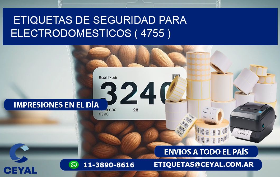 ETIQUETAS DE SEGURIDAD PARA ELECTRODOMESTICOS ( 4755 )