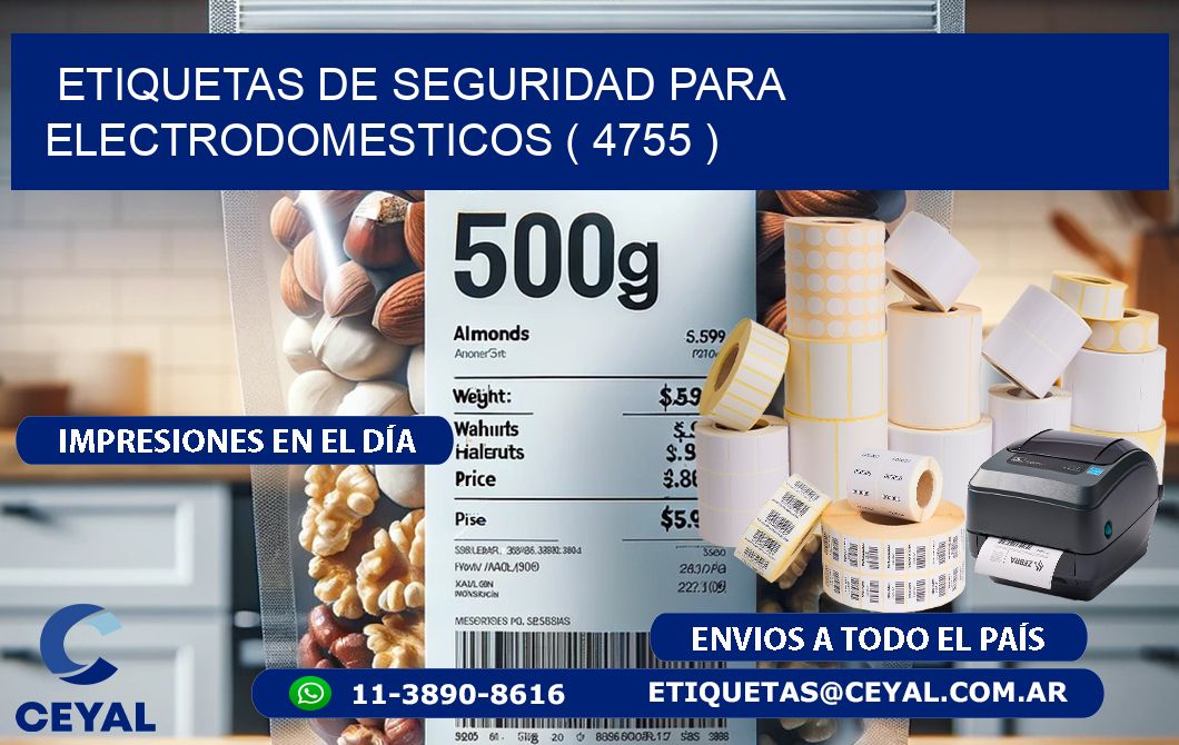 ETIQUETAS DE SEGURIDAD PARA ELECTRODOMESTICOS ( 4755 )
