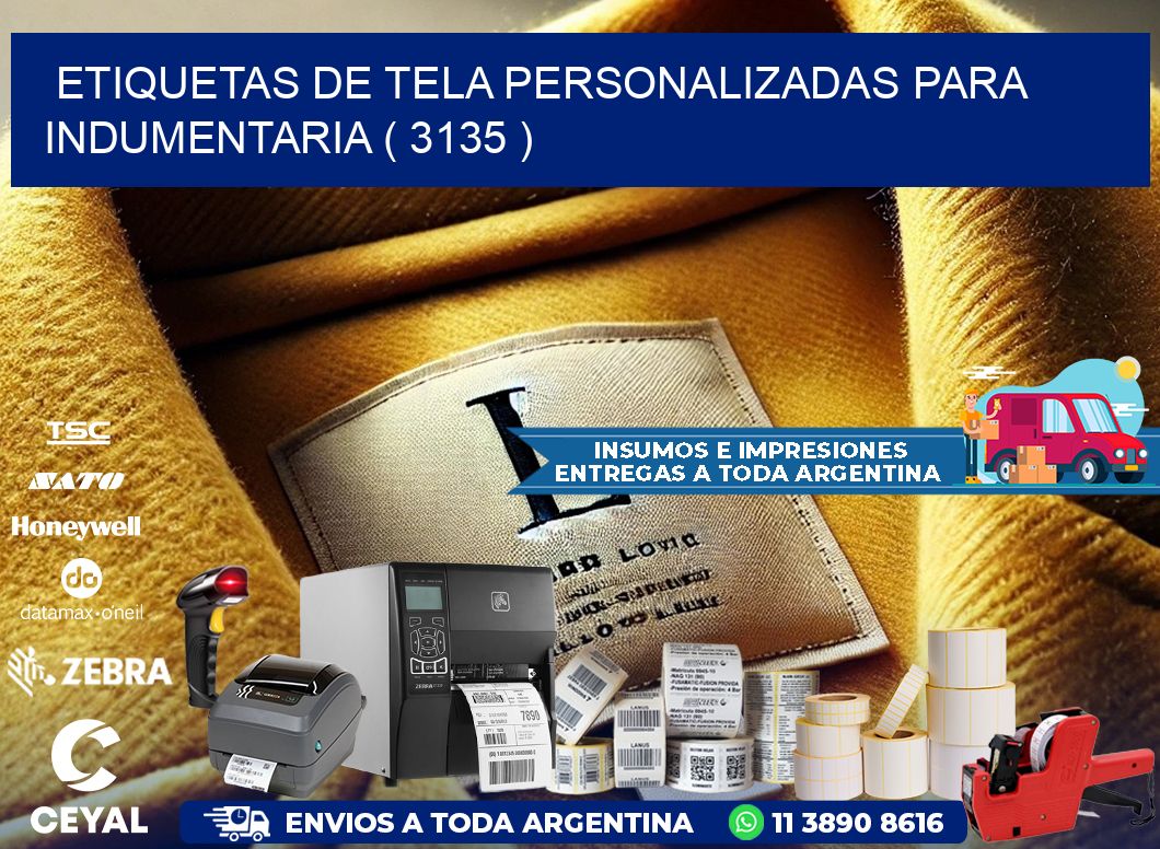 ETIQUETAS DE TELA PERSONALIZADAS PARA INDUMENTARIA ( 3135 )