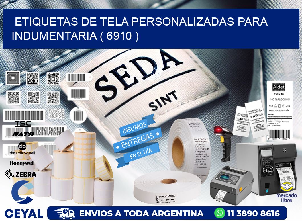 ETIQUETAS DE TELA PERSONALIZADAS PARA INDUMENTARIA ( 6910 )