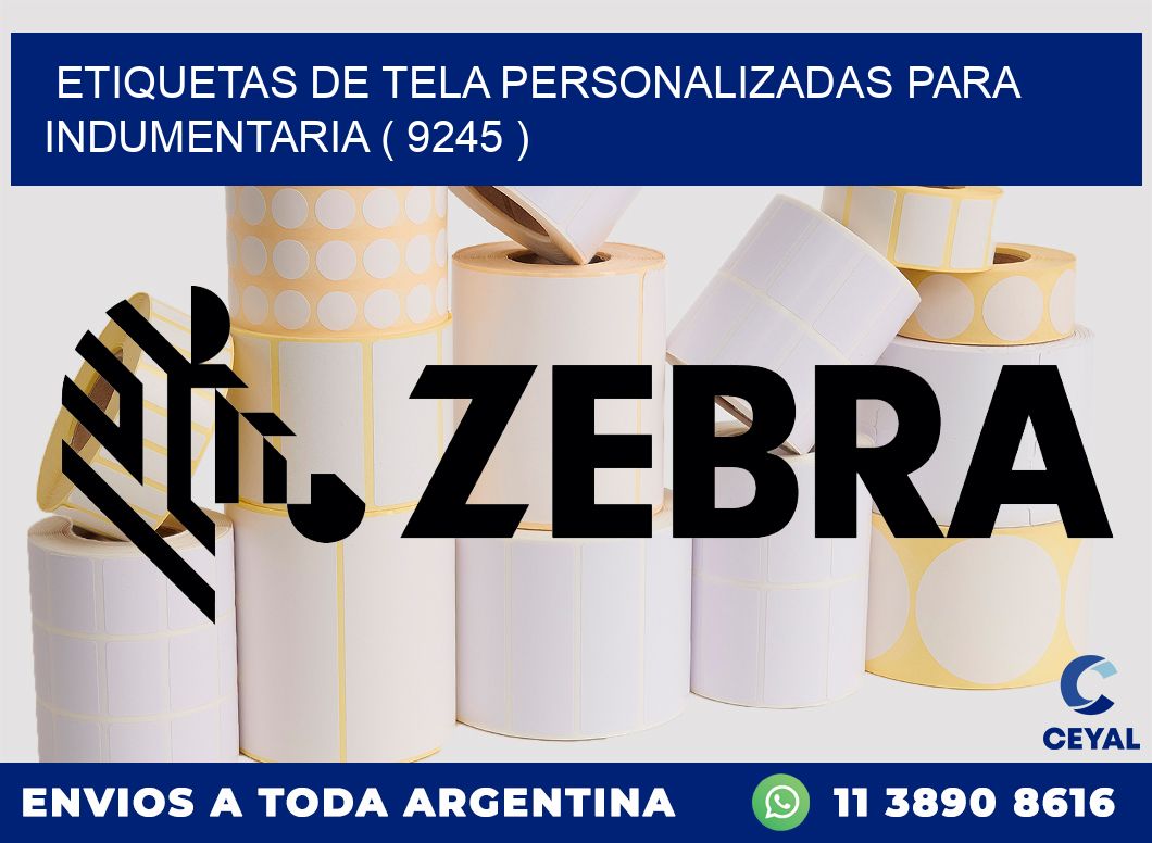 ETIQUETAS DE TELA PERSONALIZADAS PARA INDUMENTARIA ( 9245 )