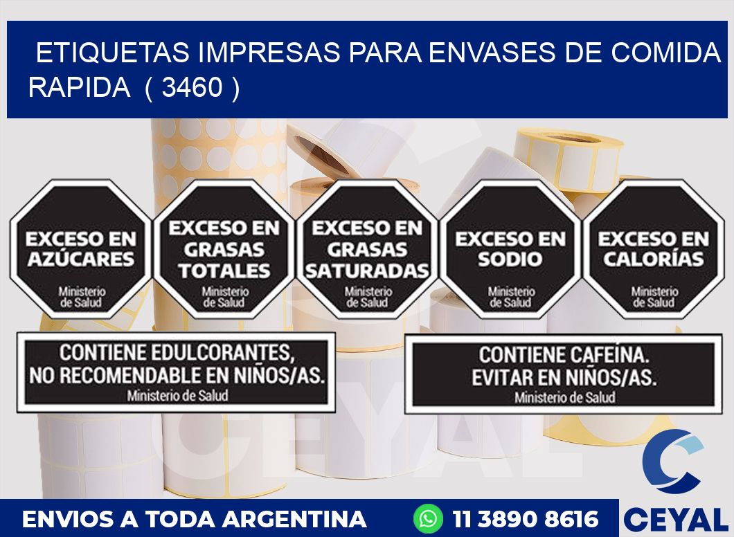 ETIQUETAS IMPRESAS PARA ENVASES DE COMIDA RAPIDA  ( 3460 )