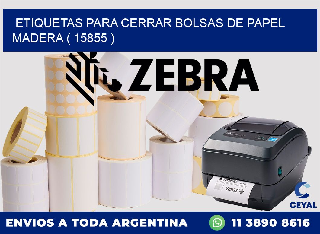 ETIQUETAS PARA CERRAR BOLSAS DE PAPEL MADERA ( 15855 )