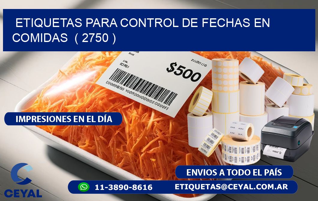 ETIQUETAS PARA CONTROL DE FECHAS EN COMIDAS  ( 2750 )