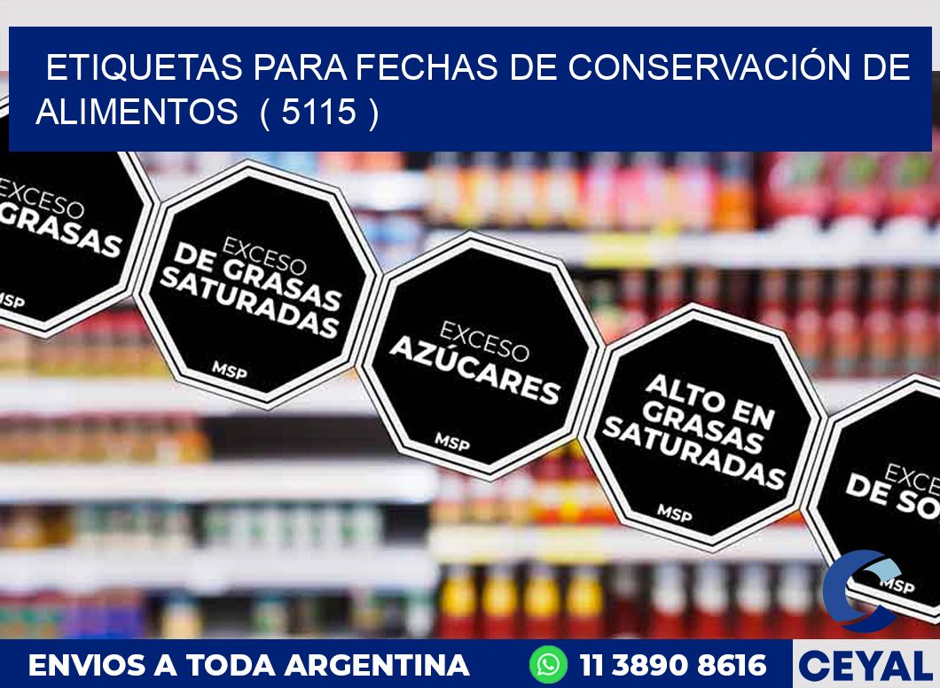 ETIQUETAS PARA FECHAS DE CONSERVACIÓN DE ALIMENTOS  ( 5115 )