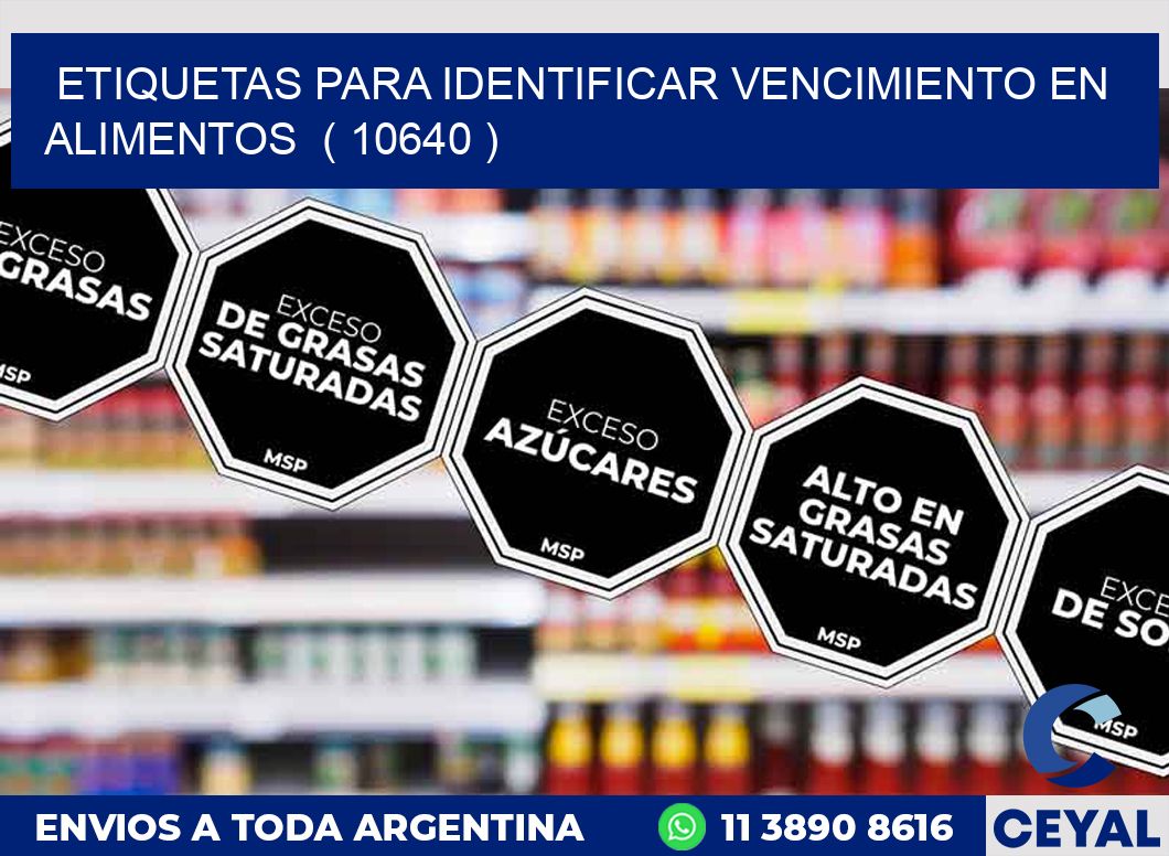 ETIQUETAS PARA IDENTIFICAR VENCIMIENTO EN ALIMENTOS  ( 10640 )