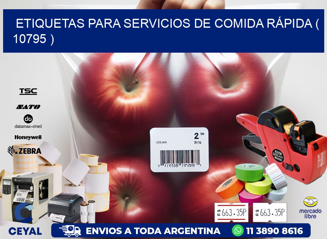 ETIQUETAS PARA SERVICIOS DE COMIDA RÁPIDA ( 10795 )