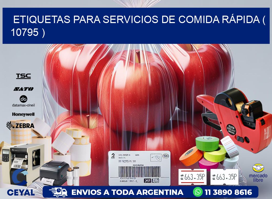 ETIQUETAS PARA SERVICIOS DE COMIDA RÁPIDA ( 10795 )