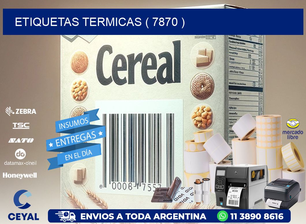 ETIQUETAS TERMICAS ( 7870 )